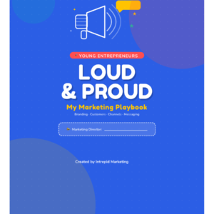 Loud & Proud - My Marketing Playbook